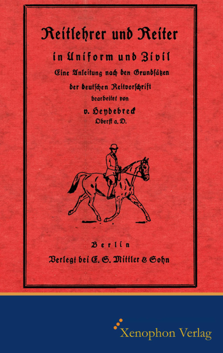 Kniha Reitlehrer und Reiter in Zivil und Uniform 