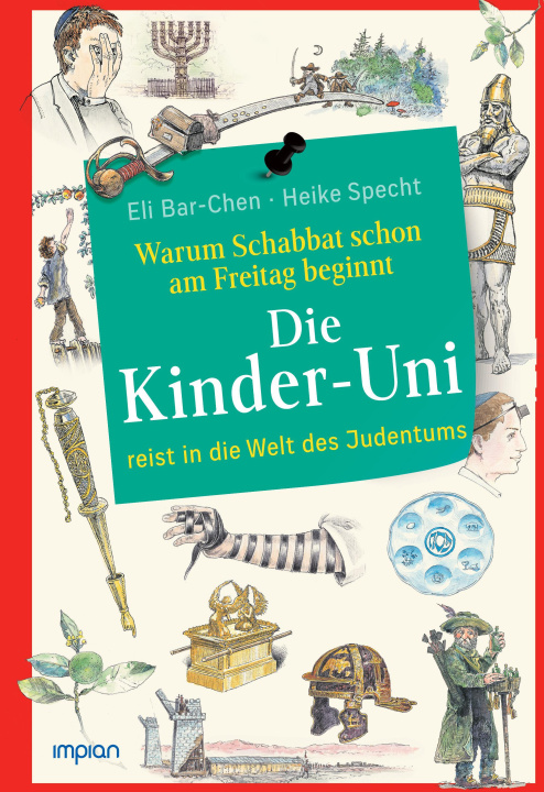 Könyv Die Kinder-Uni: Warum Schabbat schon am Freitag beginnt Heike Specht