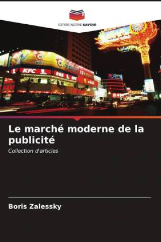 Book Le marché moderne de la publicité Boris Zalessky