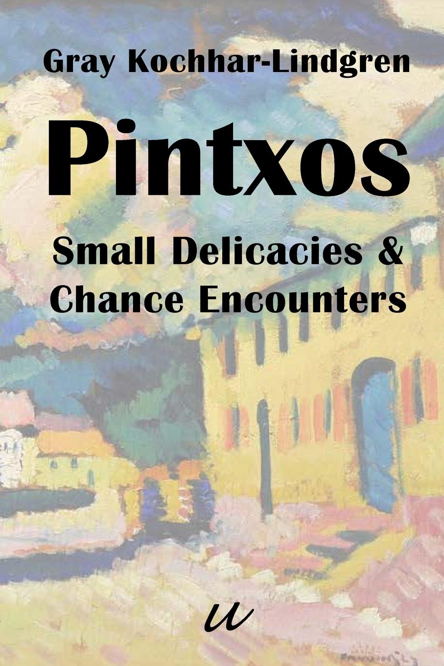Book Pintxos Gray Kochhar-Lindgren