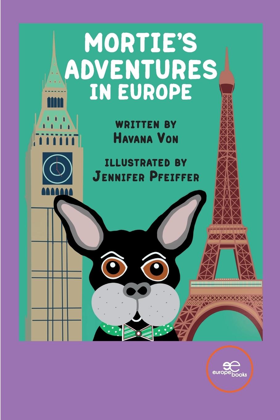 Kniha Mortie's Adventures in Europe Jennifer Pfeiffer