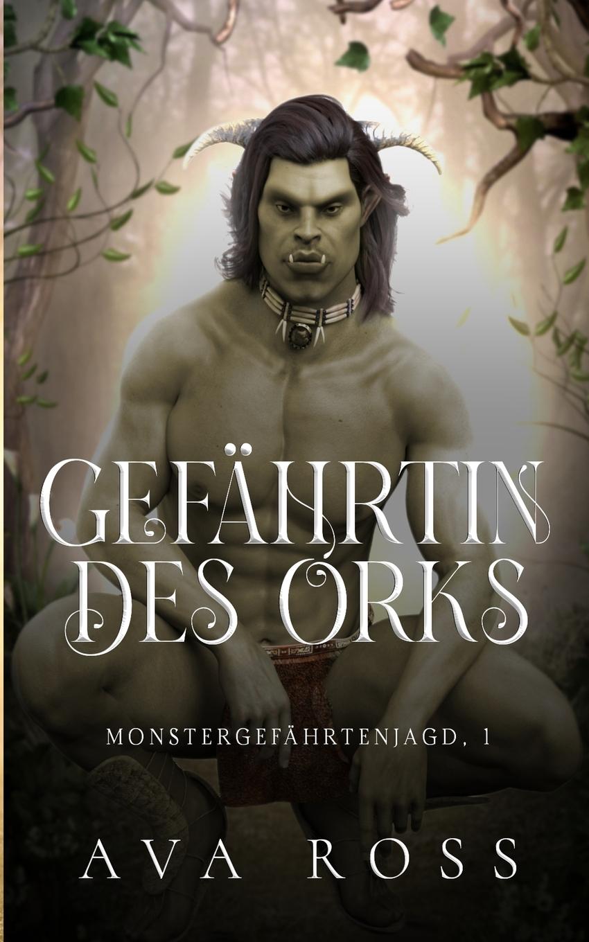 Book Gefährtin des Orks Ava Ross