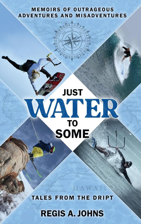 Book Just Water to Some Regis A. Johns