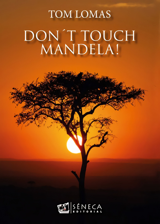 Boek Don't touch mandela! TOM LOMAS