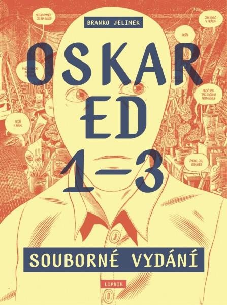 Carte Oskar Ed 1–3 (souborné vydání) Branko Jelinek