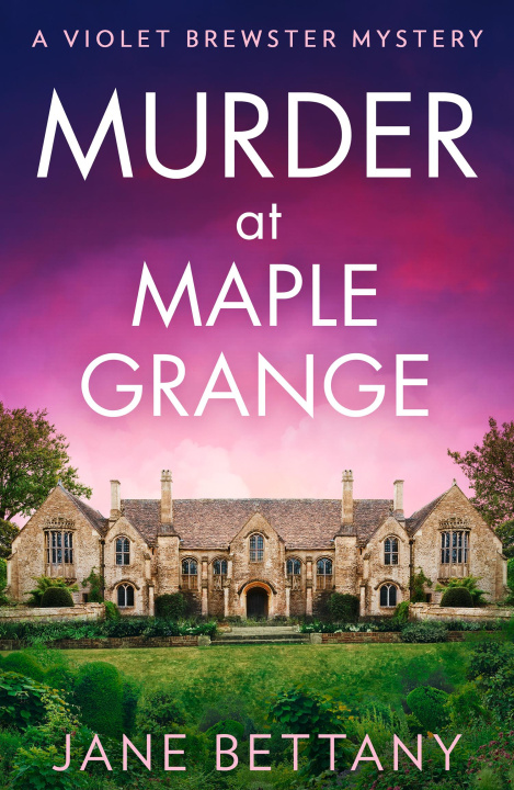 Kniha Murder at Maple Grange Jane Bettany