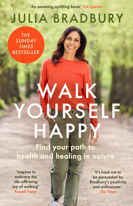 Kniha Walk Yourself Happy Julia Bradbury