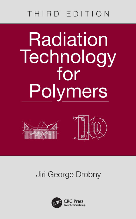Kniha Radiation Technology for Polymers Drobny