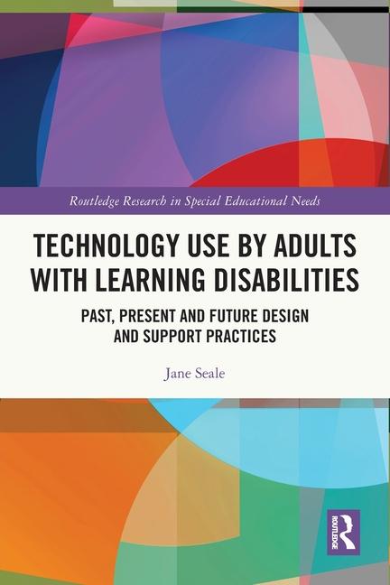 Book Technology Use by Adults with Learning Disabilities Jane Seale