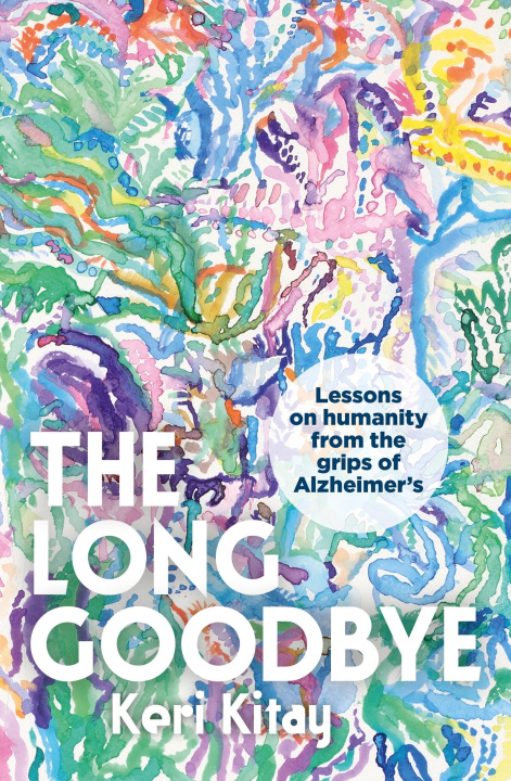 Книга Long Goodbye Keri Kitay