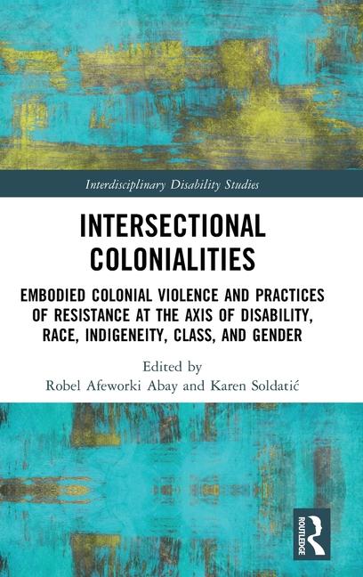 Book Intersectional Colonialities Robel Afeworki Abay