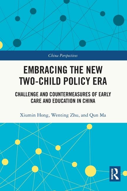 Kniha Embracing the New Two-Child Policy Era Xiumin Hong