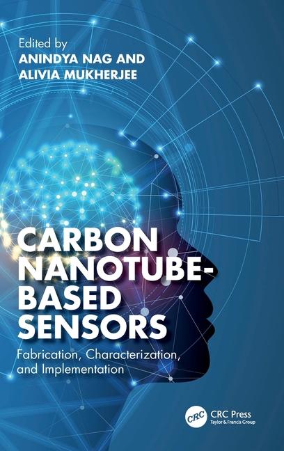 Kniha Carbon Nanotube-Based Sensors Anindya Nag