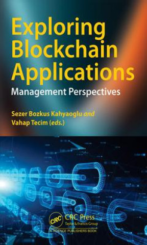 Book Exploring Blockchain Applications Sezer Bozkus Kahyaoglu