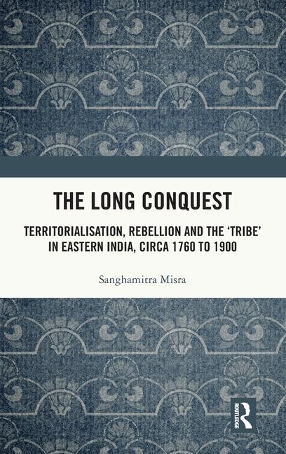 Kniha Long Conquest Sanghamitra Misra