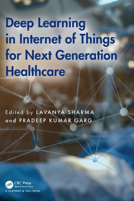 Книга Deep Learning in Internet of Things for Next Generation Healthcare 
