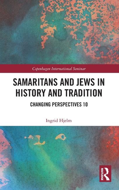 Kniha Samaritans and Jews in History and Tradition Hjelm