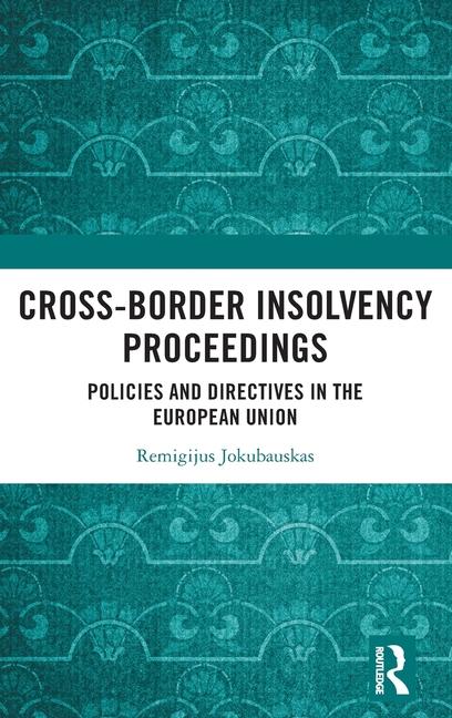Carte Cross-Border Insolvency Proceedings Remigijus Jokubauskas