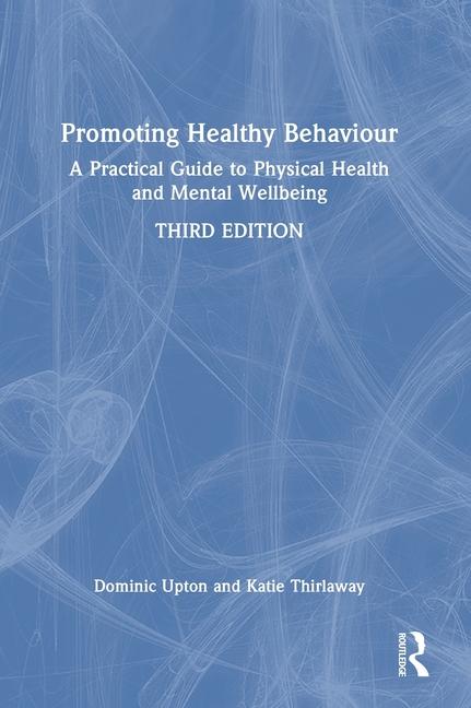 Kniha Promoting Healthy Behaviour Dominic Upton