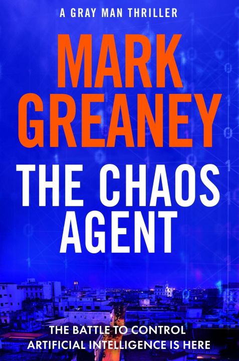 Книга Chaos Agent Mark Greaney