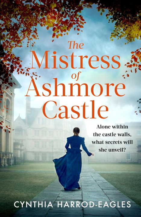 Knjiga Mistress of Ashmore Castle Cynthia Harrod-Eagles