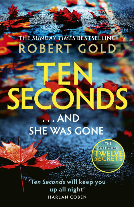 Knjiga Ten Seconds Robert Gold