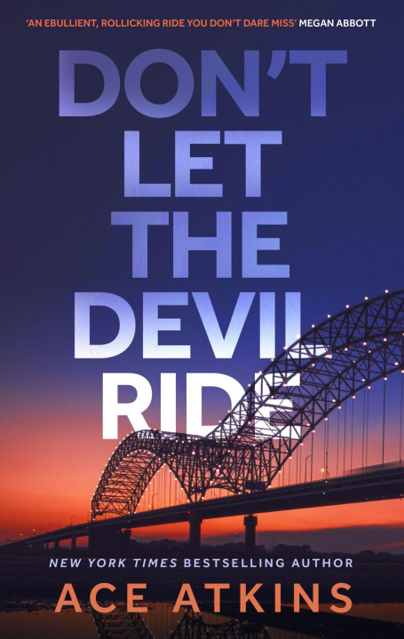 Kniha Don't Let the Devil Ride Ace Atkins