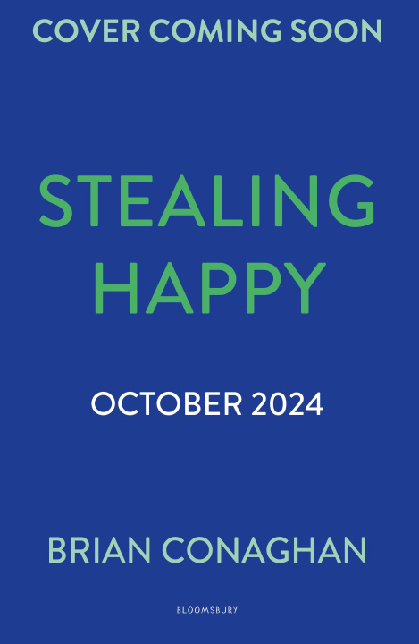 Książka Stealing Happy Brian Conaghan