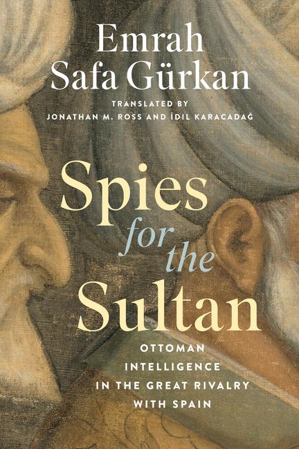 Carte Spies for the Sultan Emrah Safa Gurkan