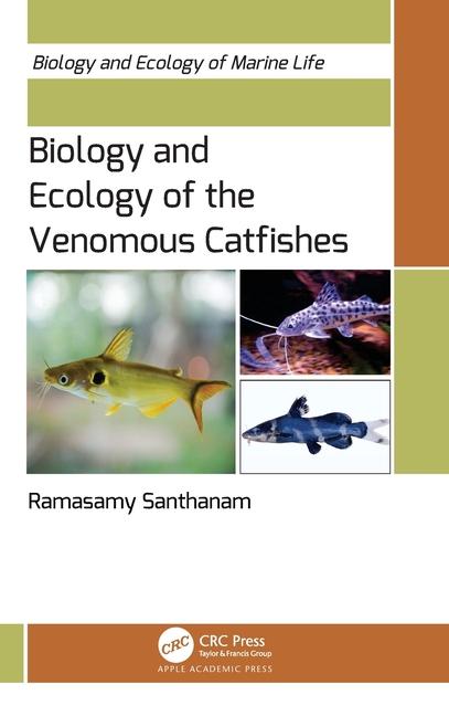 Kniha Biology and Ecology of the Venomous Catfishes Ramasamy Santhanam
