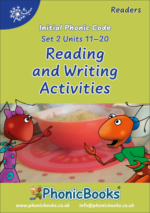 Kniha Phonic Books Dandelion Readers Reading and Writing Activities Set 2 Units 11-20 (Two-letter spellings sh, ch, th, ng, qu, wh, -ed, -ing, le) Phonic Books