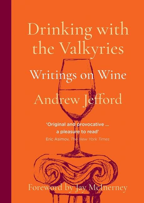 Book Drinking with the Valkyries Andrew Jefford