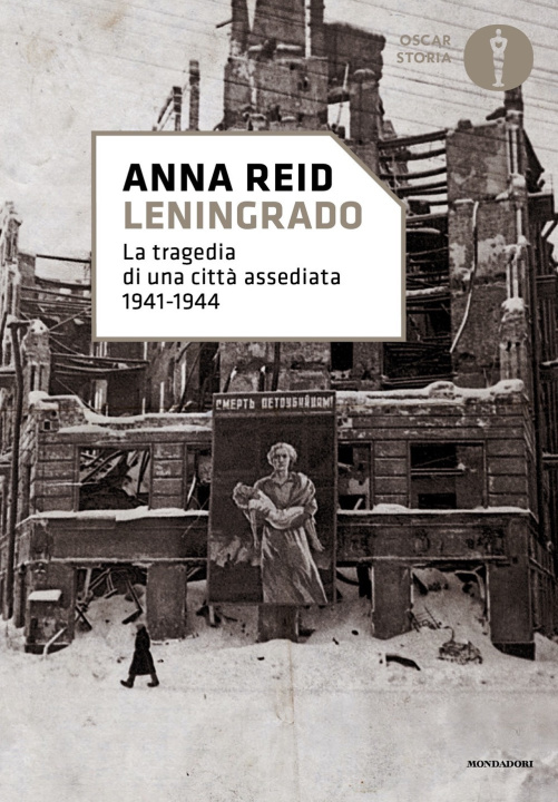 Книга Leningrado. La tragedia di una città assediata 1941-1944 Anna Reid