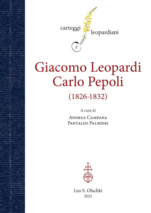 Könyv Carteggio Giacomo Leopardi–Carlo Pepoli (1826-1832) 