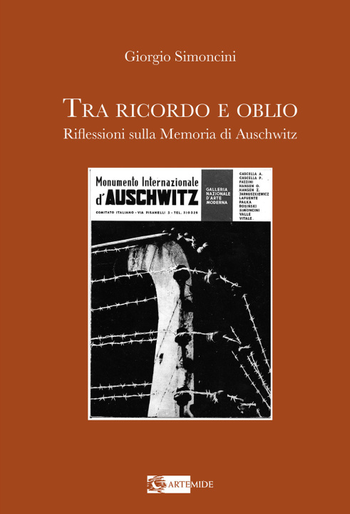 Carte Tra ricordo e oblio riflessioni sulla memoria di Auschwitz Giorgio Simoncini