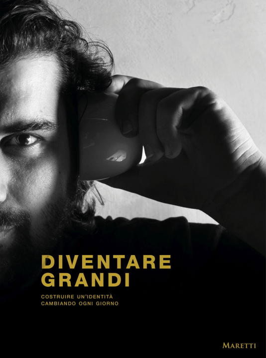 Kniha Diventare Grandi-Becoming Grandi Matteo Grandi