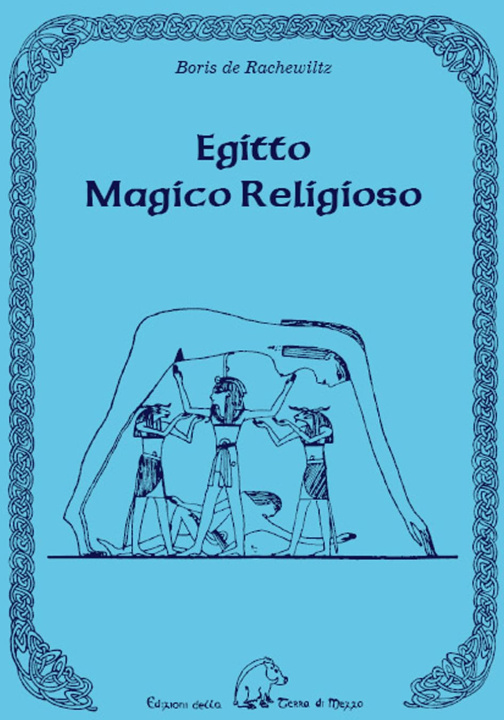 Kniha Egitto magico-religioso Boris De Rachewiltz