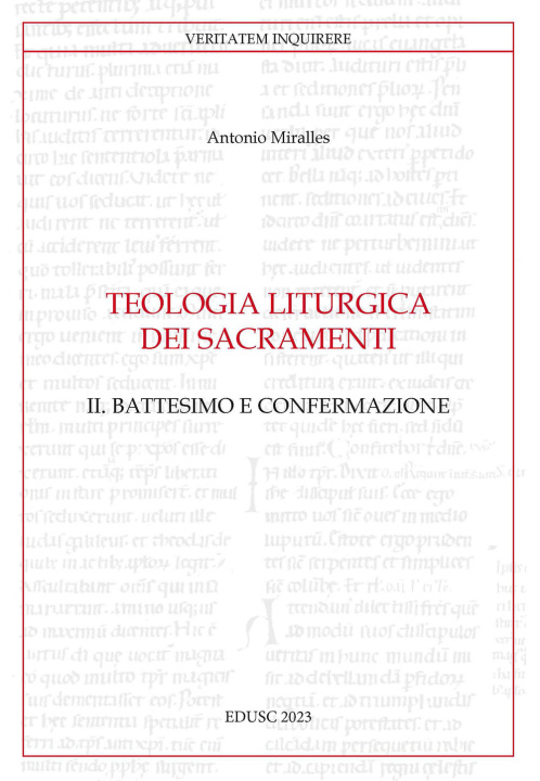 Könyv Teologia liturgica dei sacramenti Antonio Miralles