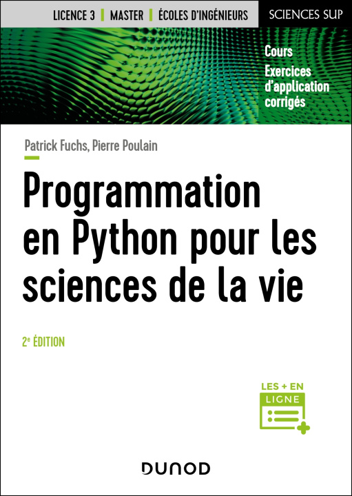 Book Programmation en Python pour les sciences de la vie - 2e éd. Patrick Fuchs