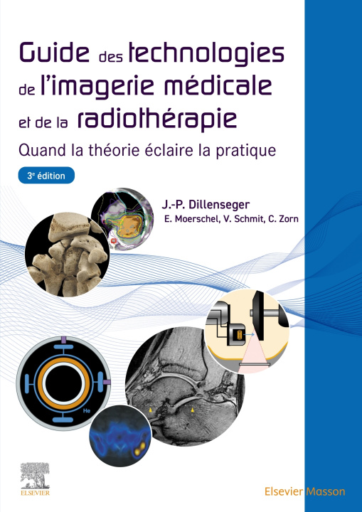 Kniha Guide des technologies de l'imagerie médicale et de la radiothérapie Jean-Philippe Dillenseger