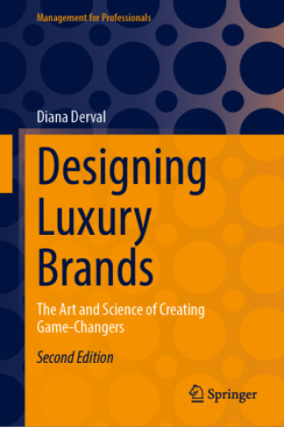 Könyv Designing Luxury Brands Diana Derval