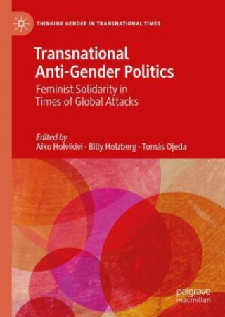 Książka Transnational Anti-gender Politics Aiko Holvikivi