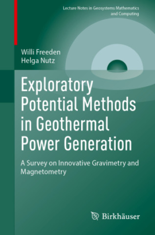 Kniha Exploratory Potential Methods in Geothermal Power Generation Willi Freeden