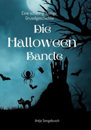 Βιβλίο Die Halloween-Bande Antje Sengebusch