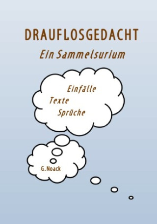 Libro Drauflosgedacht Gerald Noack