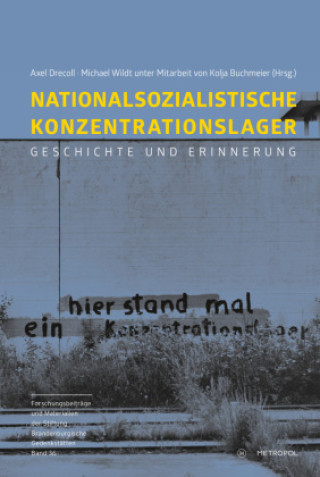 Kniha Nationalsozialistische Konzentrationslager Axel Drecoll