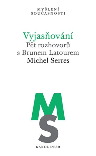 Könyv Vyjasňování Michel Serres