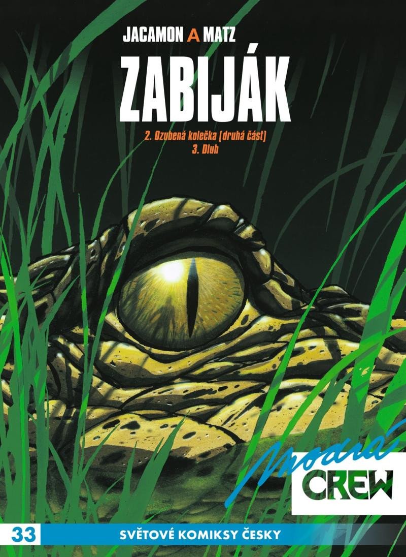 Libro Modrá Crew 33 - Zabiják 2 a Matz Jacamon