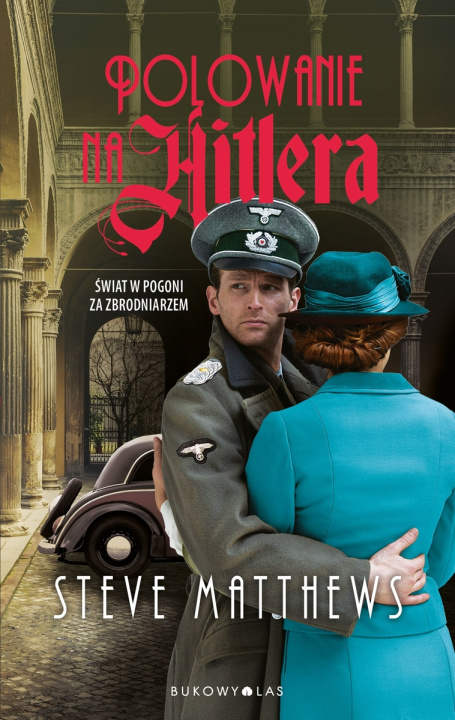 Boek Polowanie na Hitlera Steve Matthews