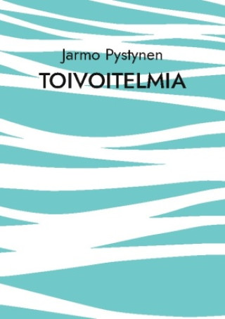Könyv Toivoitelmia Jarmo Pystynen